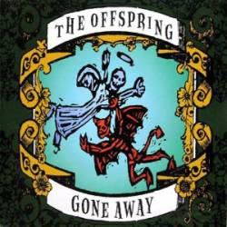 The Offspring : Gone Away